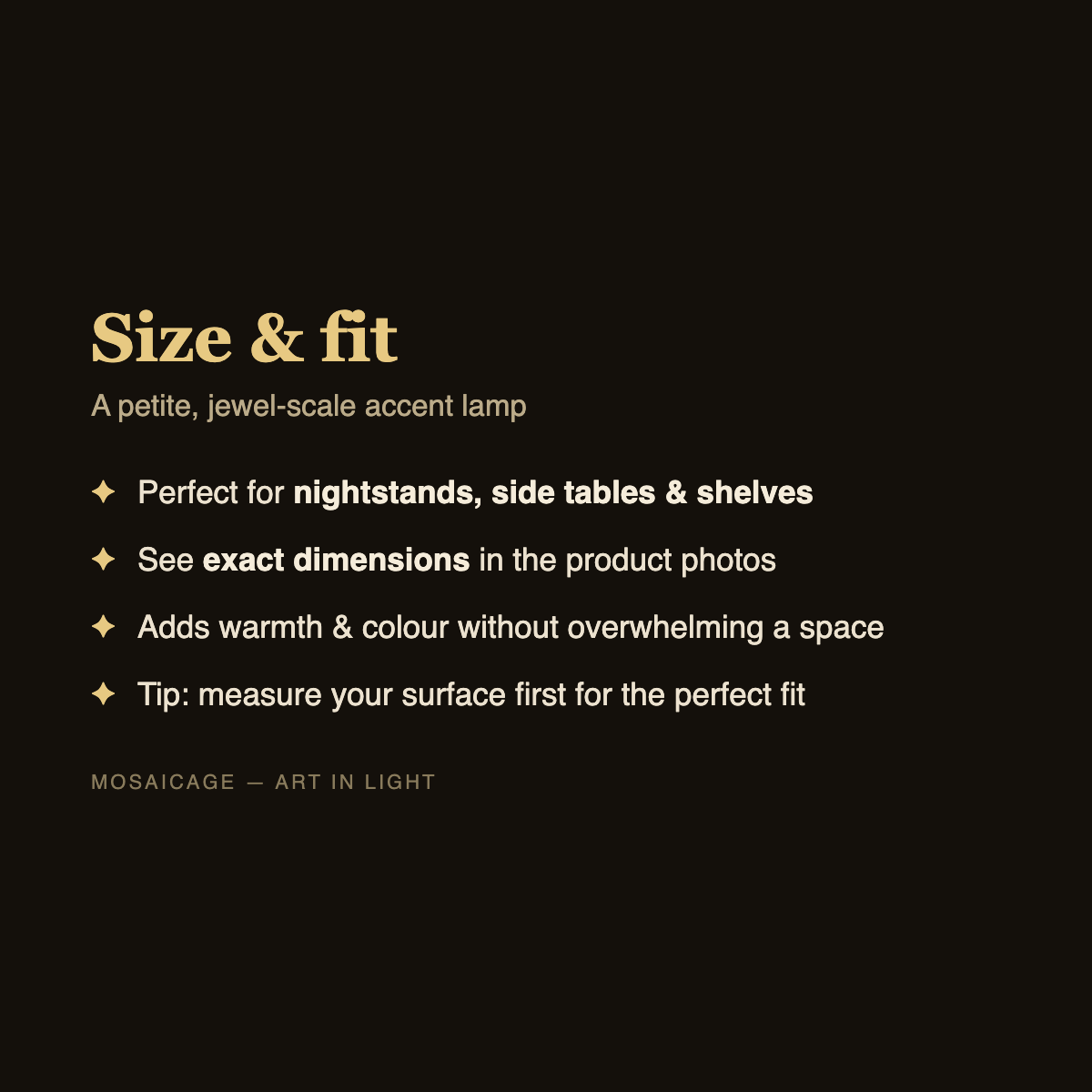 Mosaic lamp size & fit guide — petite accent lamp for nightstands and shelves